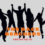 The Back Benchers Friends Squad